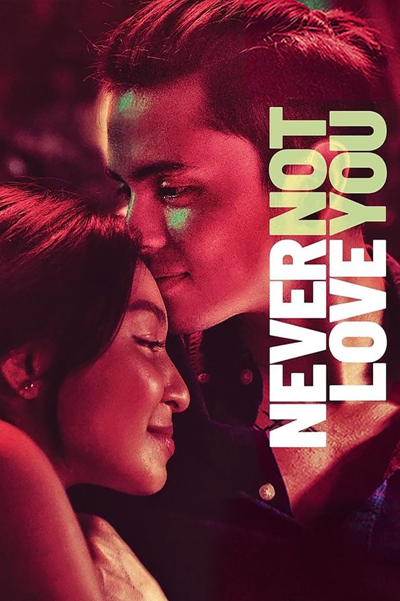 فيلم Never Not Love You