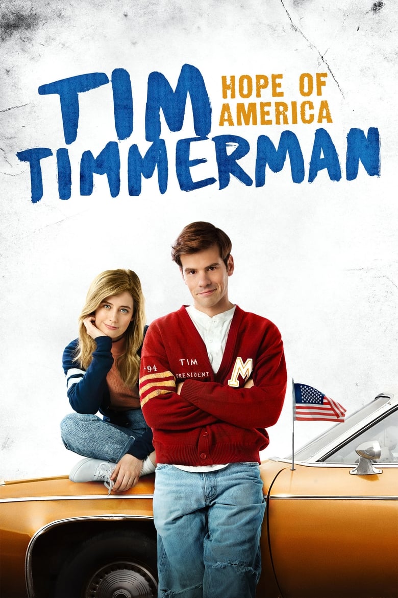 فيلم Tim Timmerman: Hope of America