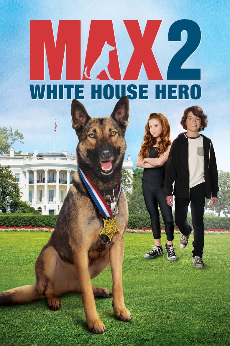 فيلم Max 2: White House Hero