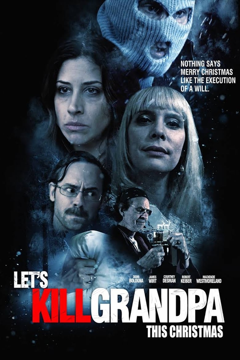فيلم Let’s Kill Grandpa