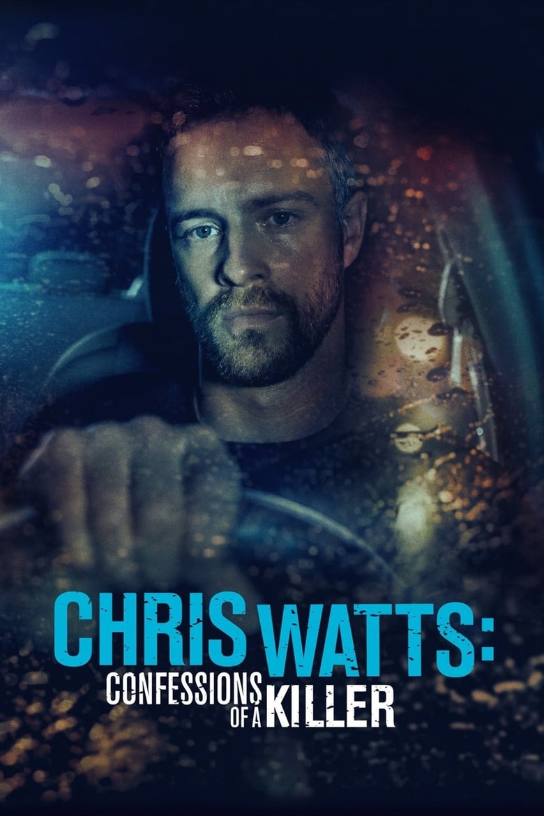 فيلم Chris Watts: Confessions of a Killer