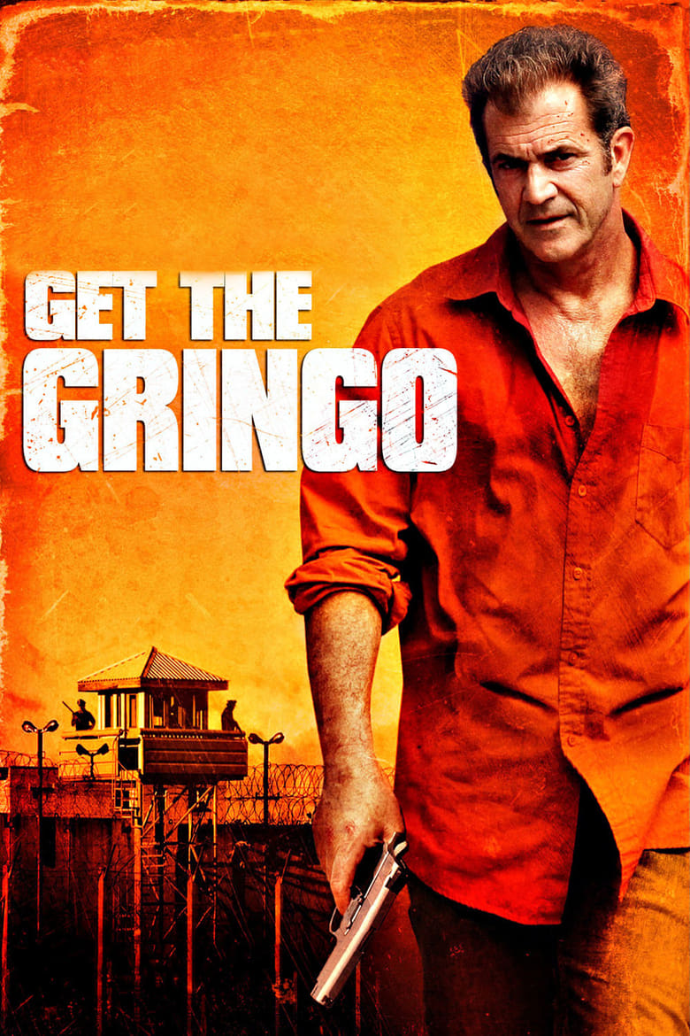 فيلم Get the Gringo