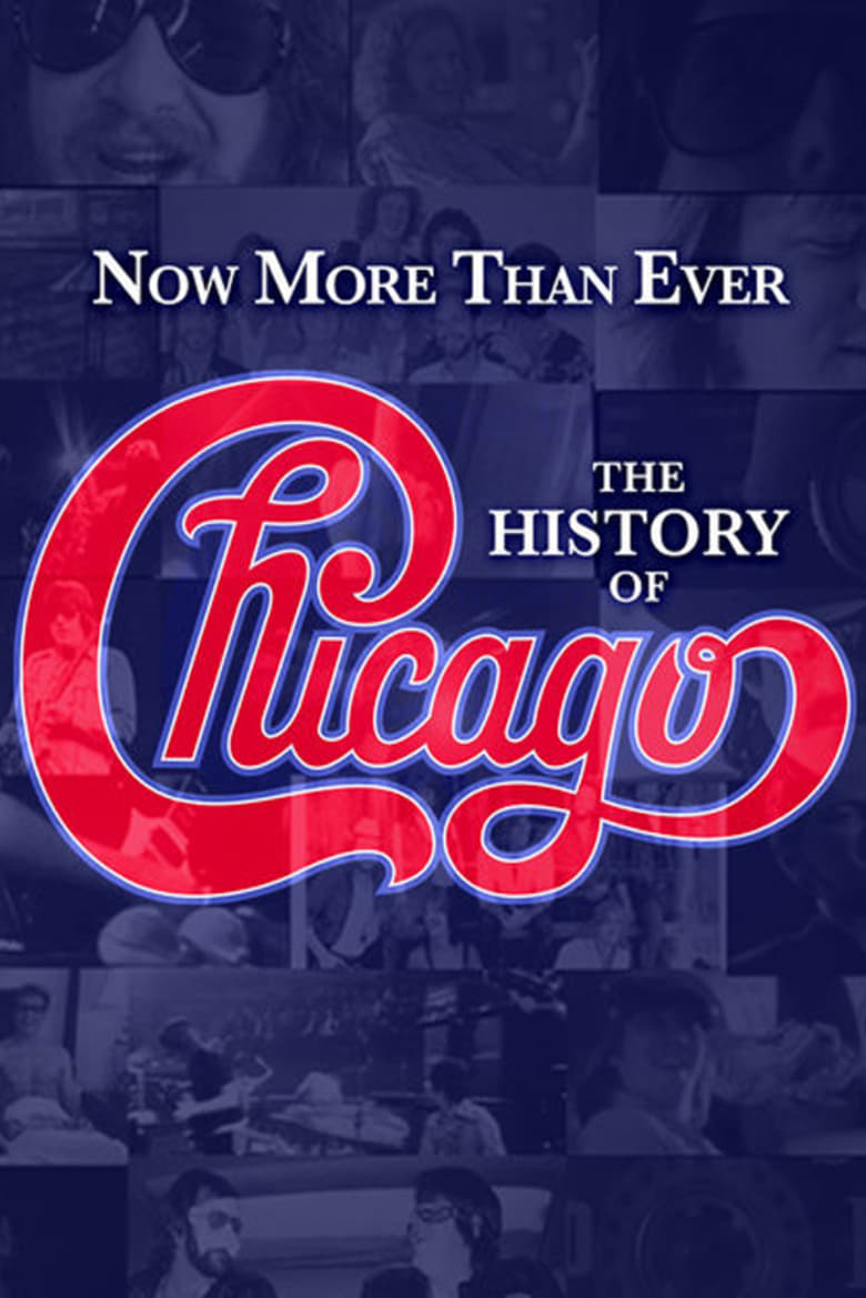 فيلم Now More than Ever: The History of Chicago
