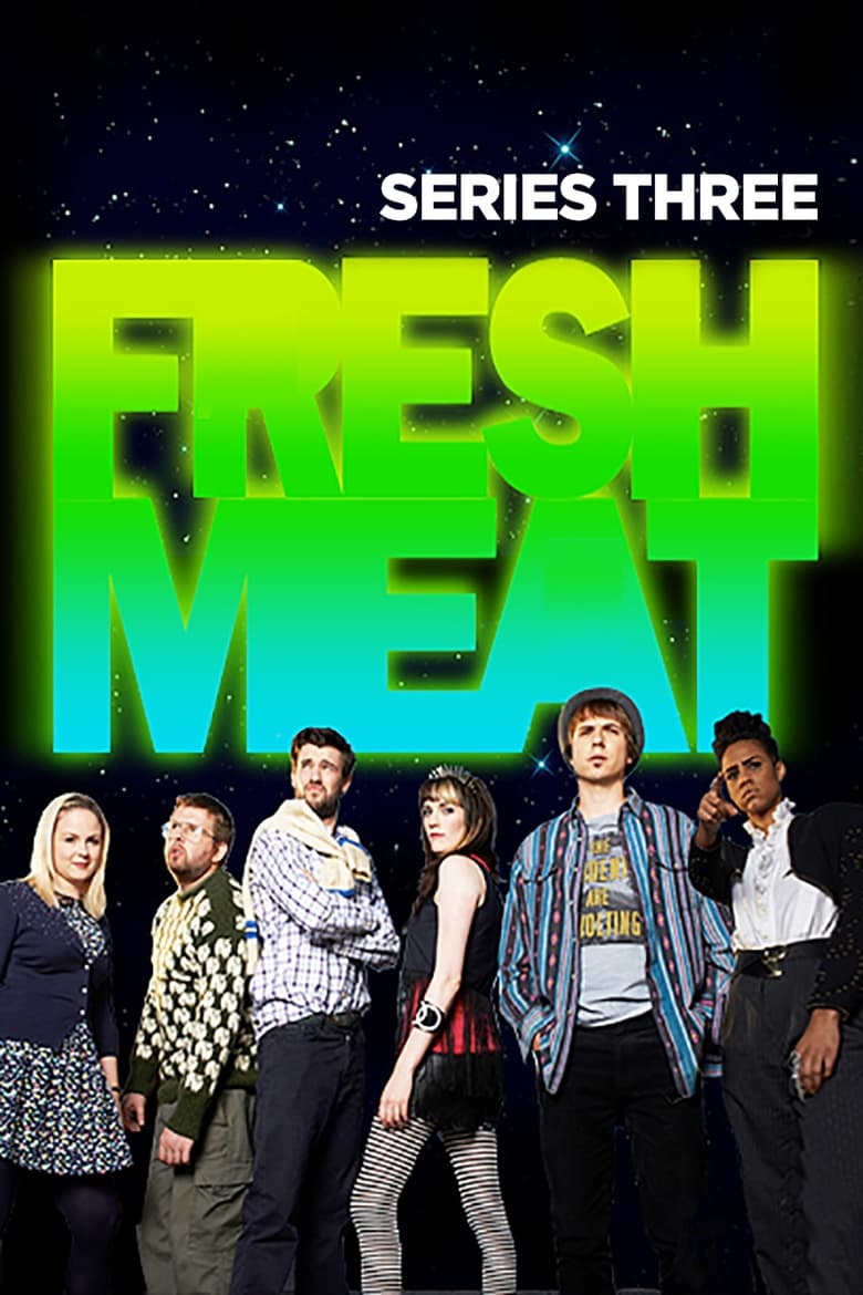 مسلسل Fresh Meat الموسم الثالث مترجم