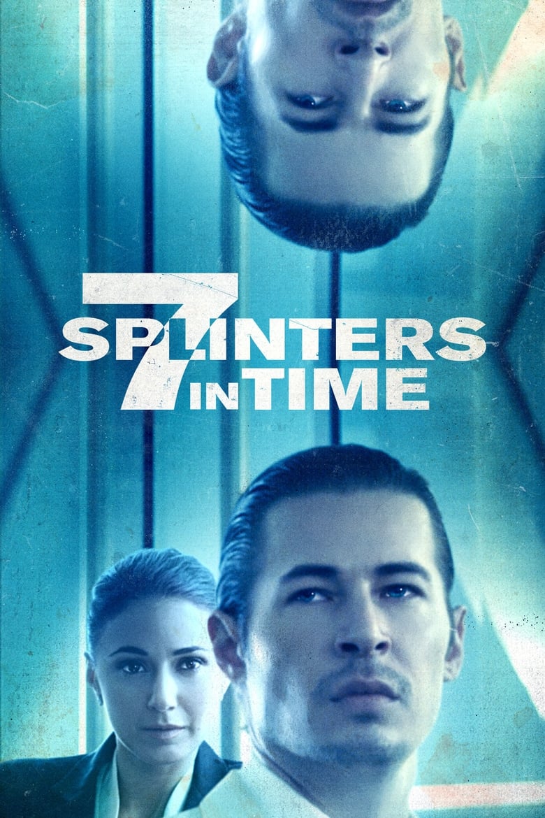 فيلم 7 Splinters in Time