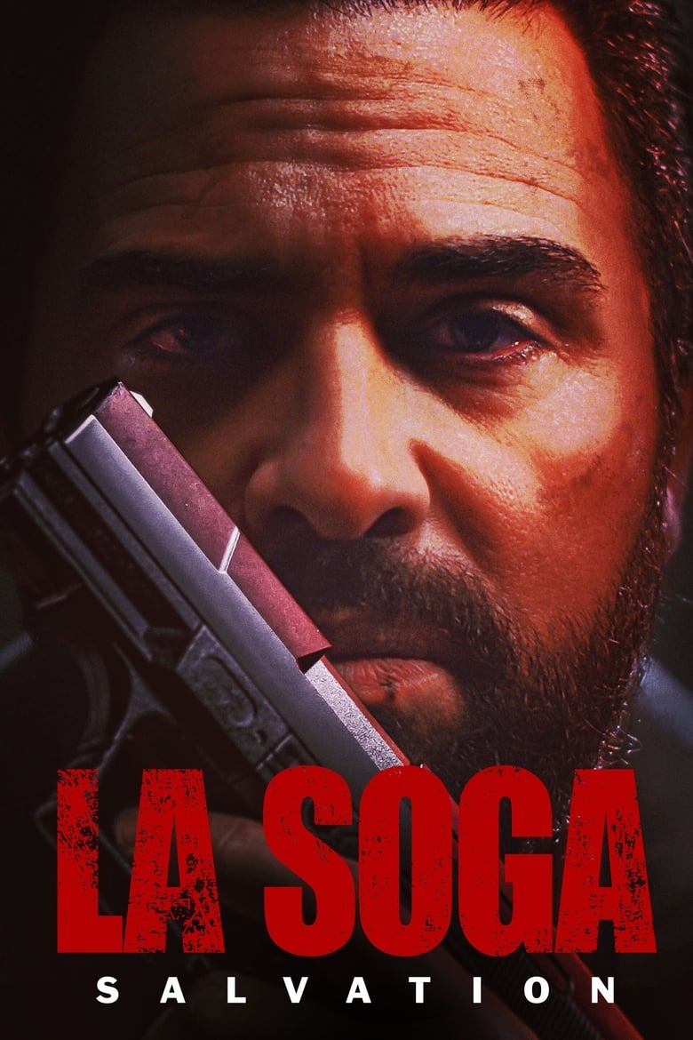 فيلم La Soga: Salvation