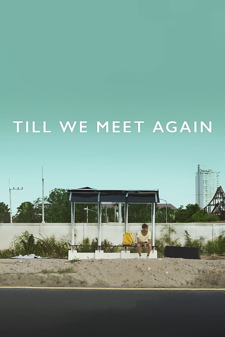 فيلم Till We Meet Again