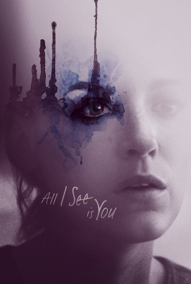 فيلم All I See Is You