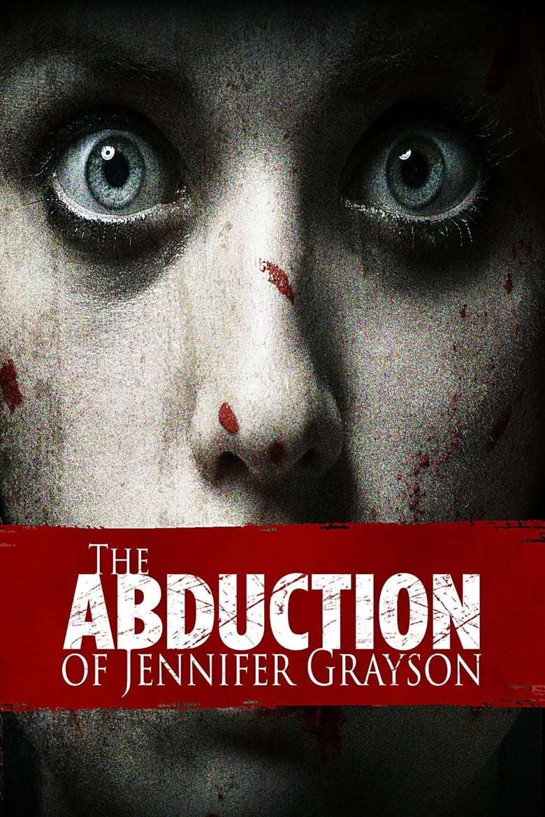 فيلم The Abduction of Jennifer Grayson
