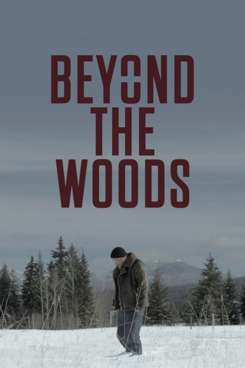 فيلم Beyond The Woods