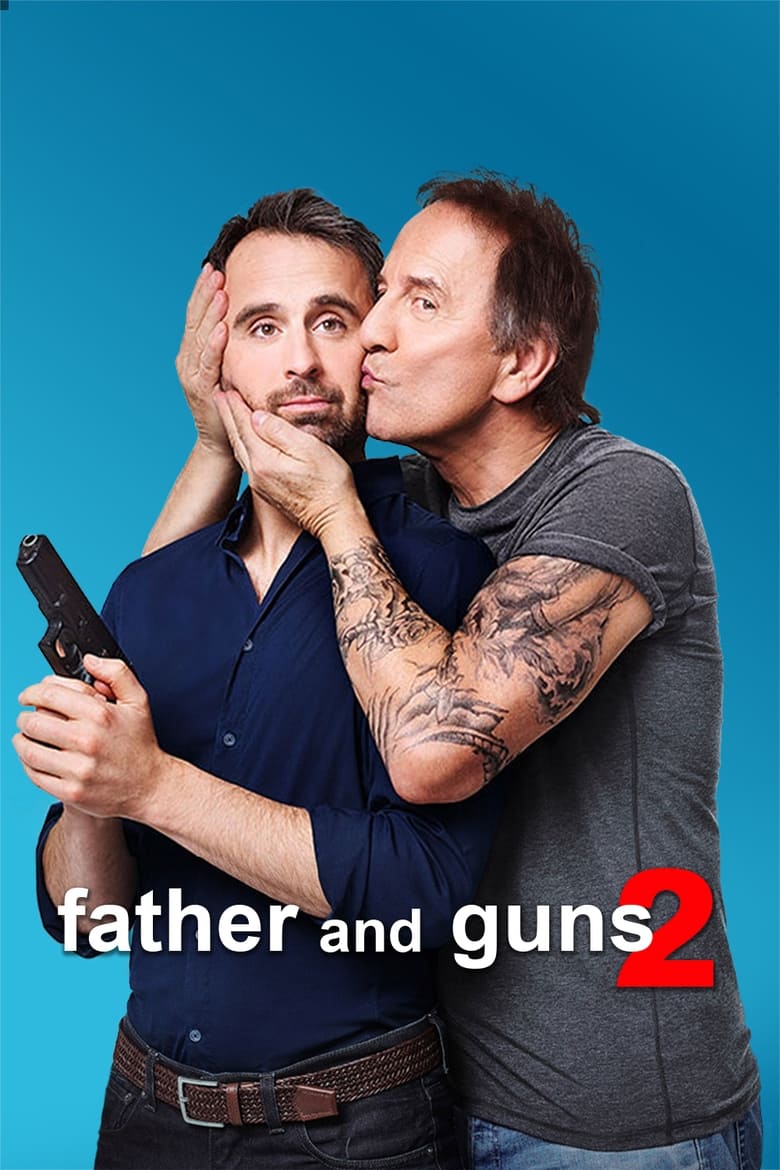 فيلم Father and Guns 2