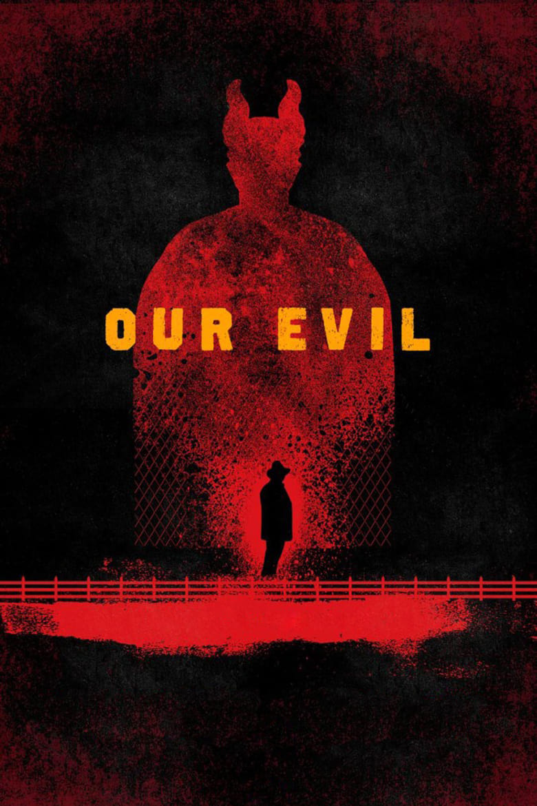 فيلم Our Evil