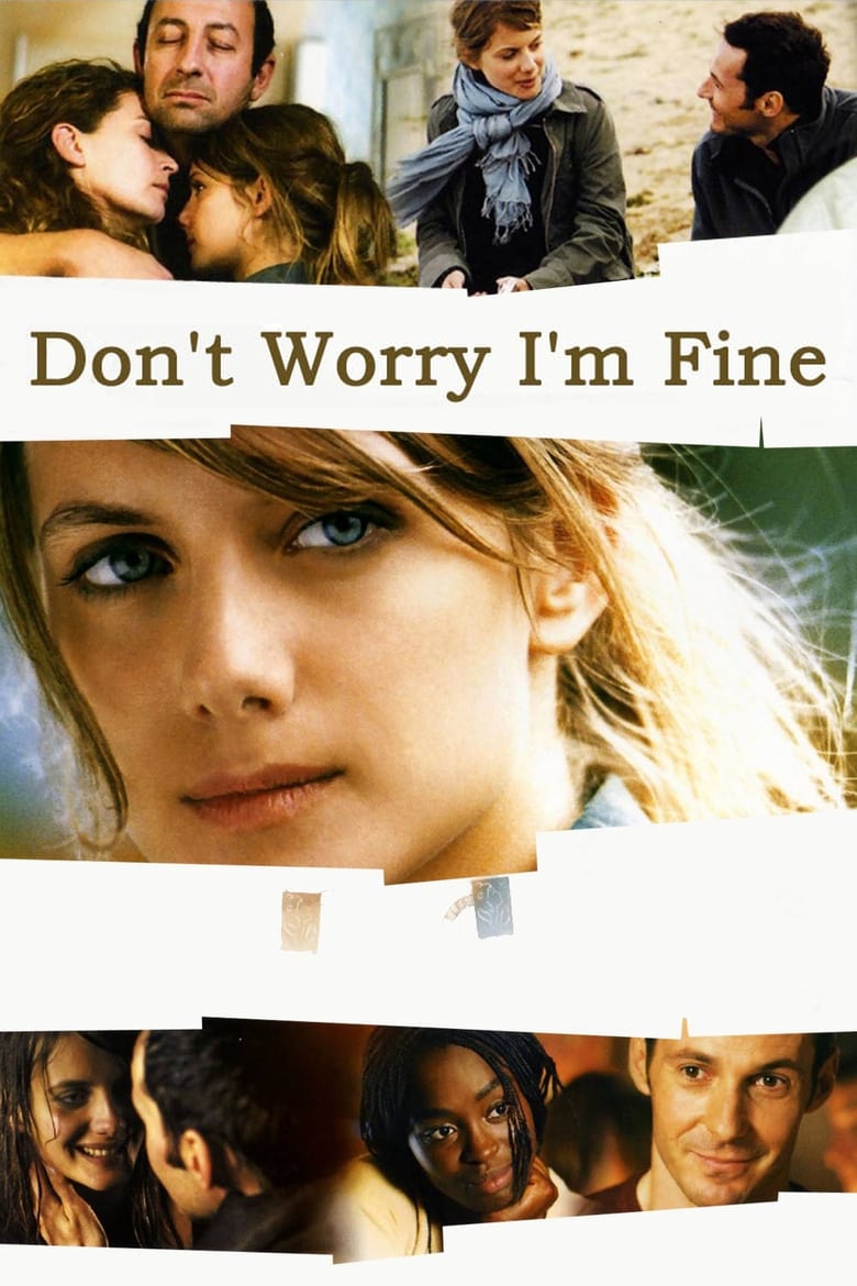 فيلم Don’t Worry, I’m Fine