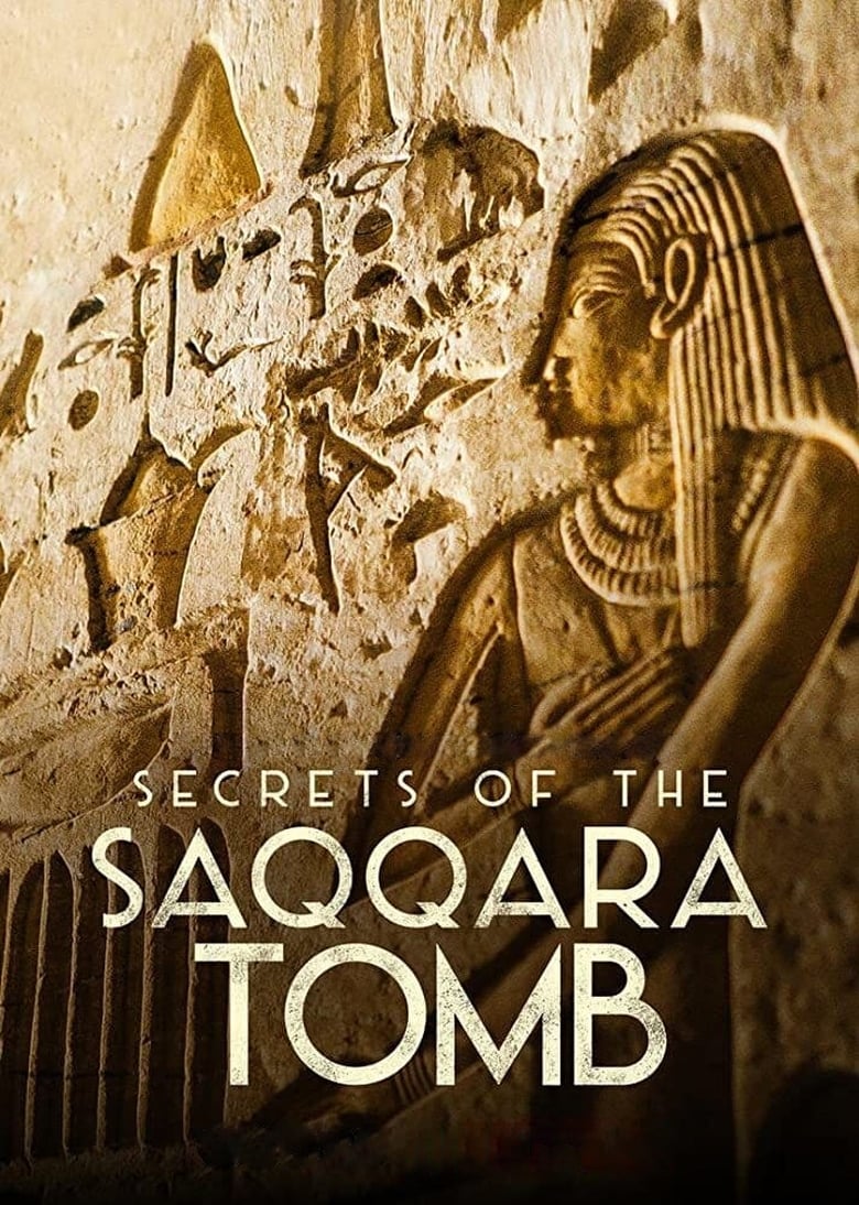 فيلم Secrets of the Saqqara Tomb