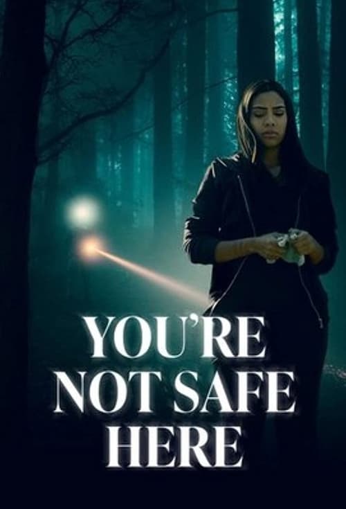 فيلم You’re Not Safe Here