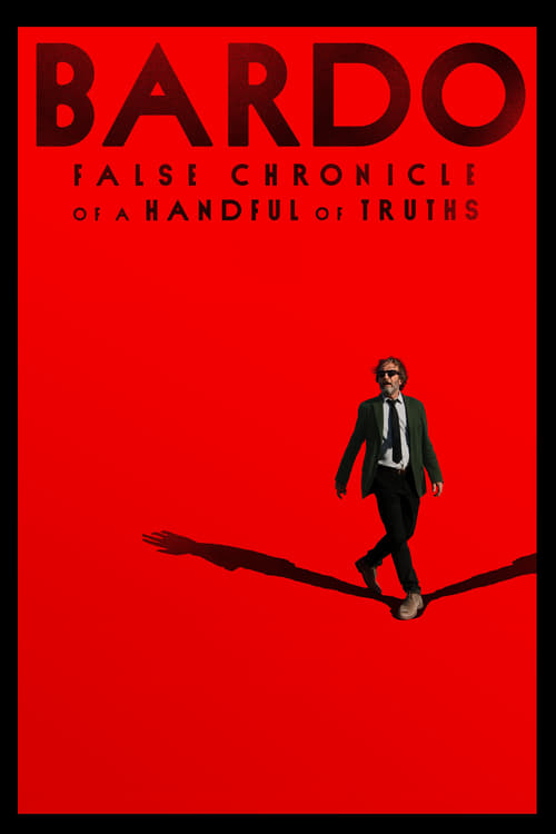 فيلم BARDO, False Chronicle of a Handful of Truths