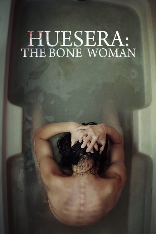 فيلم Huesera: The Bone Woman