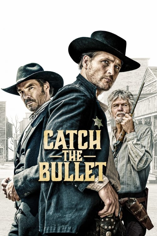 فيلم Catch the Bullet
