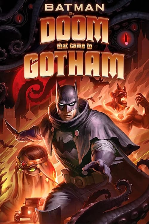 فيلم Batman: The Doom That Came to Gotham