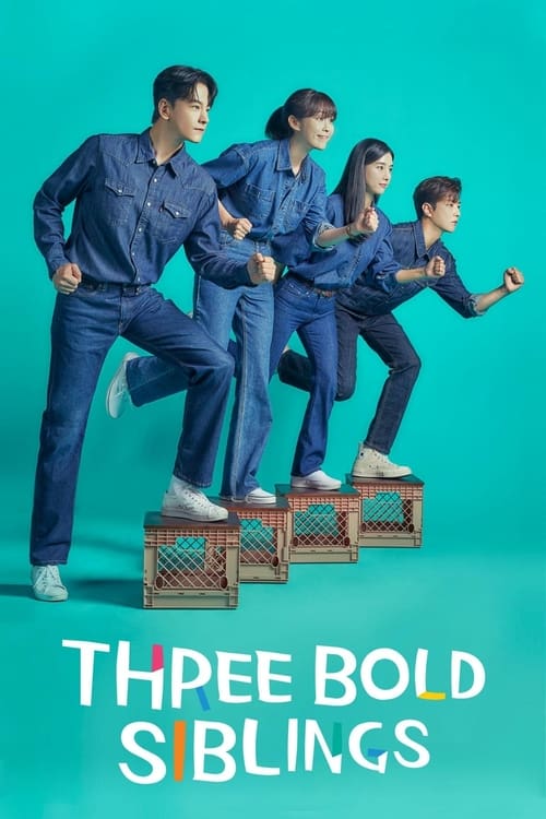مسلسل Three Bold Siblings الموسم الاول الحلقة 07 مترجمة