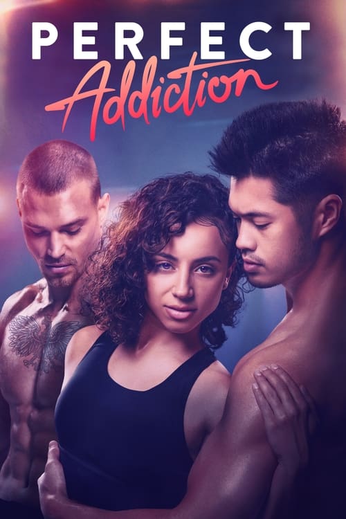 فيلم Perfect Addiction