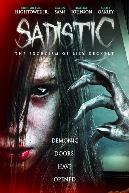 فيلم Sadistic: The Exorcism Of Lily Deckert