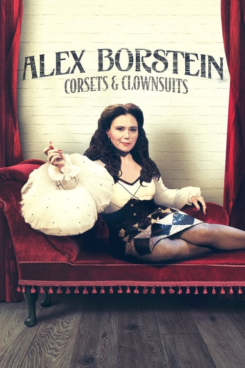 فيلم Alex Borstein – Corsets & Clown Suits