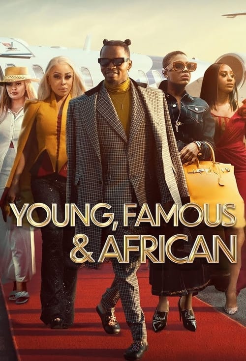 مسلسل Young Famous & African