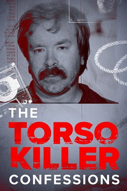 مسلسل The Torso Killer Confessions