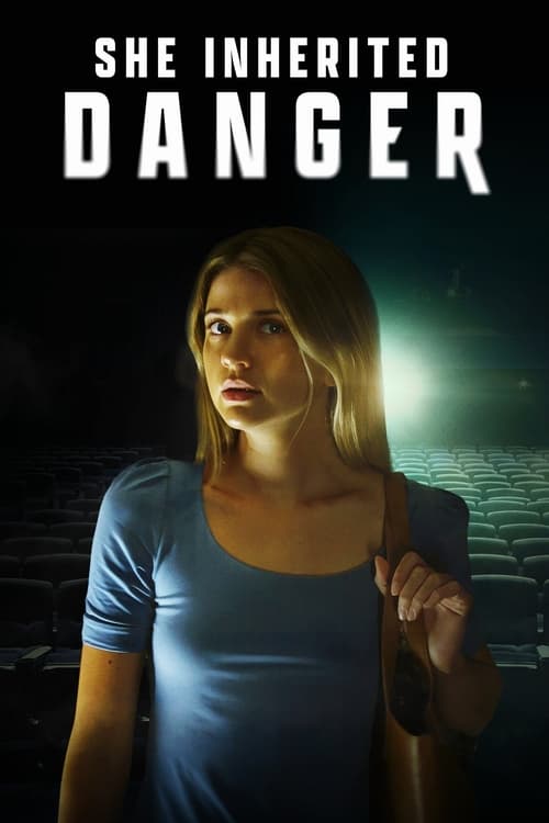 فيلم She Inherited Danger