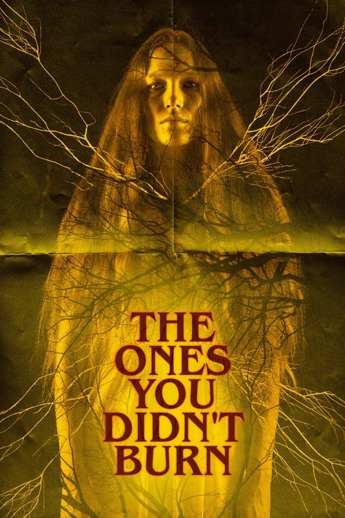فيلم The Ones You Didn’t Burn
