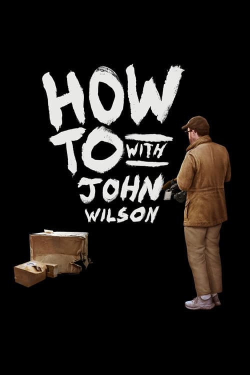 مسلسل How To with John Wilson الموسم 3