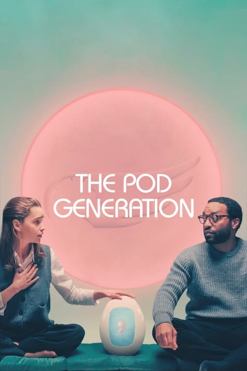 فيلم The Pod Generation