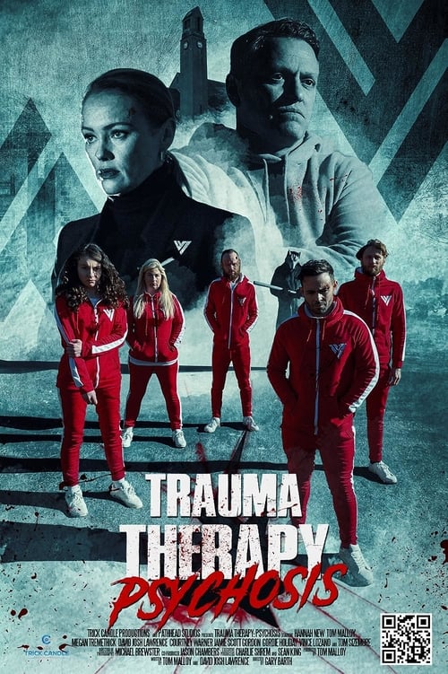 فيلم Trauma Therapy: Psychosis