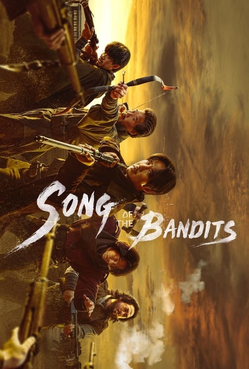 مسلسل Song of the Bandits الموسم 1