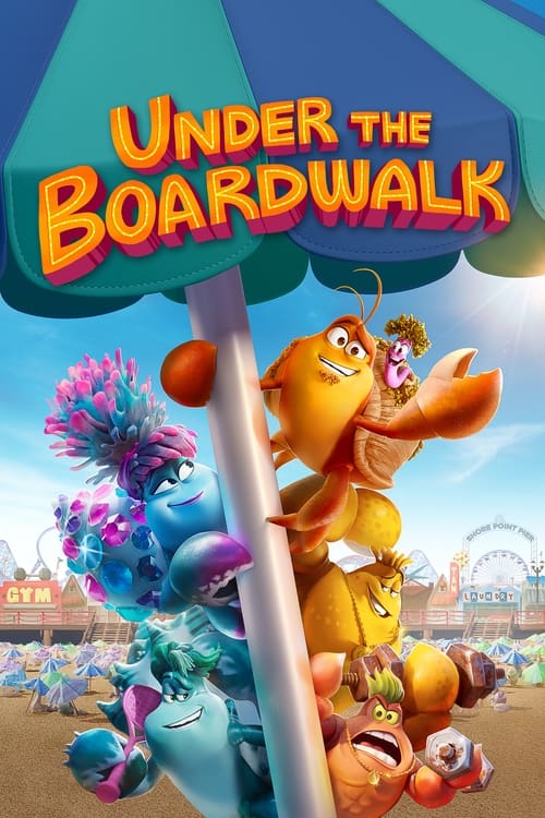 فيلم Under the Boardwalk