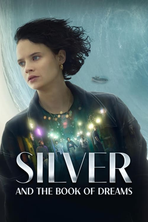 فيلم Silver and the Book of Dreams
