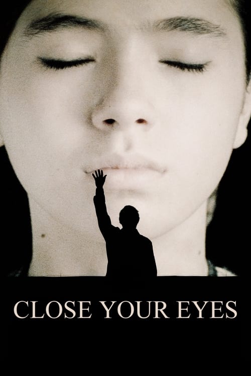 فيلم Close Your Eyes