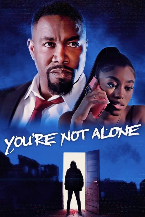 فيلم You’re Not Alone