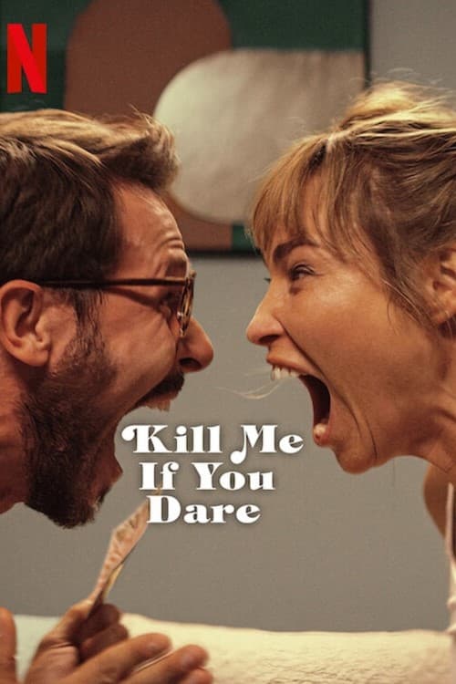 فيلم Kill Me If You Dare