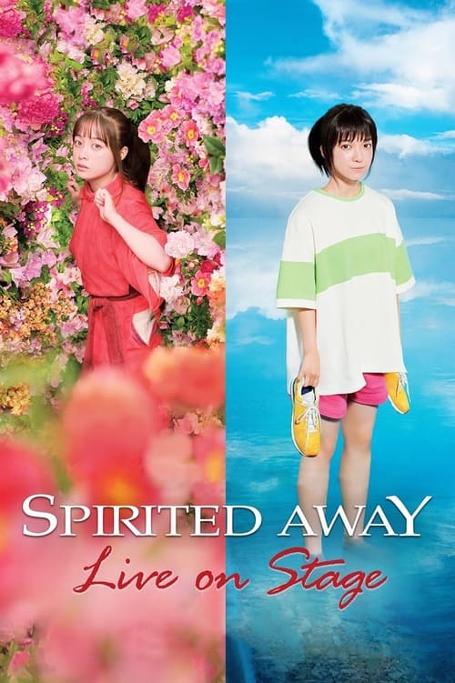 فيلم Spirited Away: Live on Stage