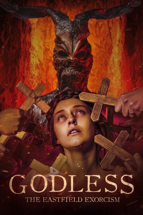 فيلم Godless: The Eastfield Exorcism