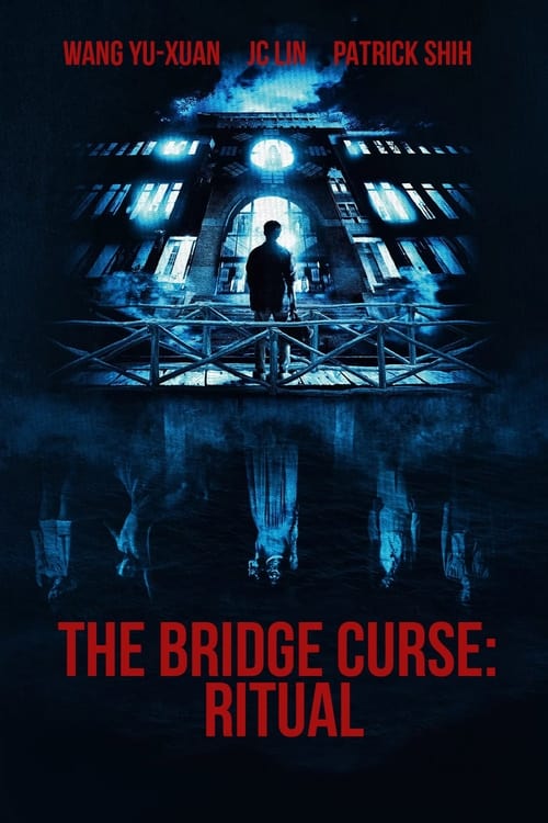 فيلم The Bridge Curse: Ritual