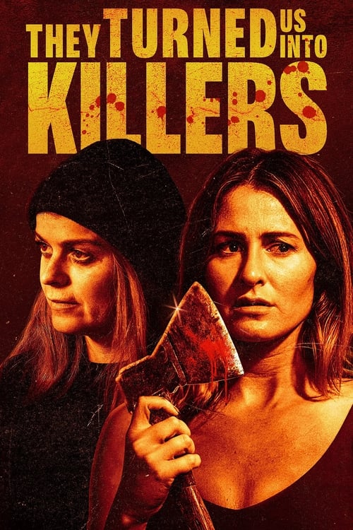 فيلم They Turned Us Into Killers