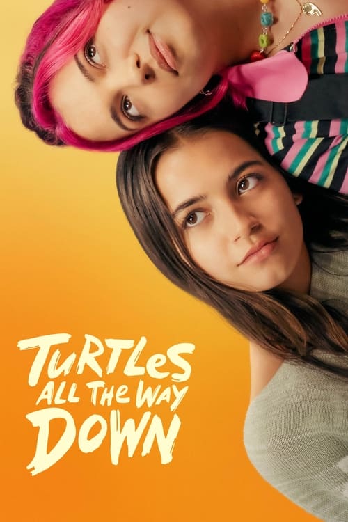 فيلم Turtles All the Way Down