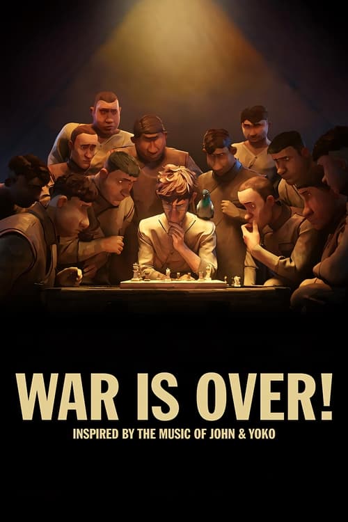 فيلم WAR IS OVER! Inspired by the Music of John & Yoko