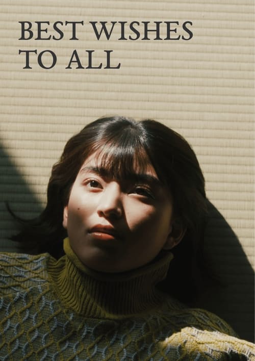 فيلم Best Wishes to All