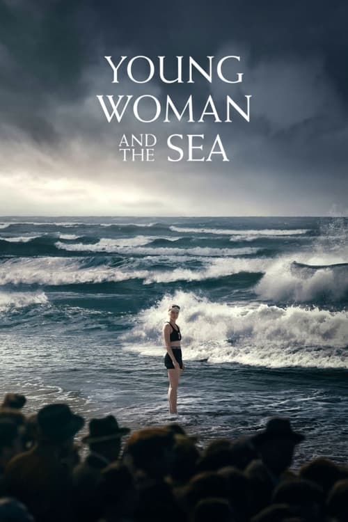 فيلم Young Woman and the Sea