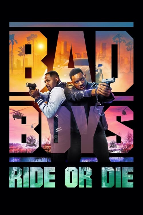 فيلم Bad Boys: Ride or Die