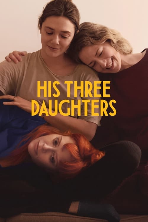 فيلم His Three Daughters